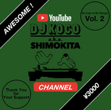 DJ KOCO CHANNEL (YouTube) Donation Ticket (Vol. 2) / AWESOME!