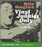 Vinyl Junkies Only vol.6 - ELIS REGINA - / Mixed by SAKURAI yoshijiro