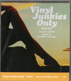 Vinyl Junkies Only vol.7 - Lover’s Rock -  / Mixed by SAKURAI yoshijiro