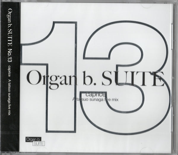 ORGAN B.SUITE NO.13 - CAPRICE - / A Tatsuo Sunaga Live Mix