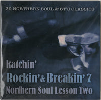 Rockin' & Breakin' 7 ~NORTHERN SOUL LESSON TWO~ / Katchin'